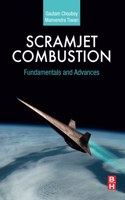 Scramjet Combustion: Fundamentals and Advances