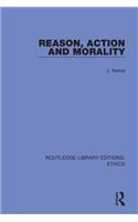 Reason, Action and Morality