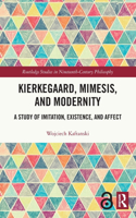 Kierkegaard, Mimesis, and Modernity
