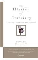 Illusion of Certainty