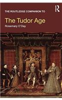 Routledge Companion to the Tudor Age
