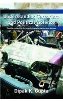 Understanding Terrorism and Political Violence