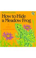 How to Hide a Meadow Frog and