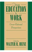 From Education to Work