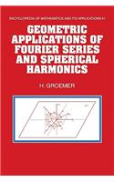 Geometric Applications of Fourier Series and Spherical Harmonics