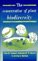 The Conservation of Plant Biodiversity