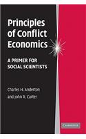 Principles of Conflict Economics: A Primer for Social Scientists