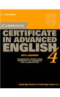 Cambridge Certificate in Advanced English 4 Student's Book with answers: Examination Papers from the University of Cambridge Local Examinations Syndicate