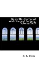 Nashville Journal of Medicine and Surgery, Volume XXIV