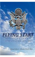 Flying Start: Mentoring for Air Force Company Grade Officers