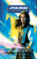 Star Wars: Convergence (the High Republic)