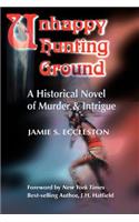 Unhappy Hunting Ground