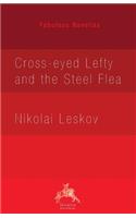 Cross-eyed Lefty and the Steel Flea