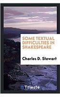 Some textual difficulties in Shakespeare