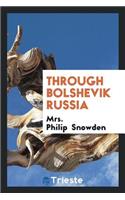 Through Bolshevik Russia