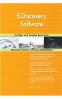 E-Discovery Software A Clear and Concise Reference