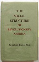 Social Structure of Revolutionary America