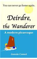 Deirdre, the Wanderer