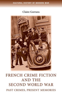 French Crime Fiction and the Second World War