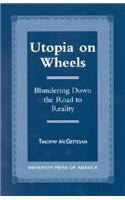 Utopia on Wheels