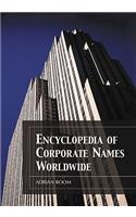 Encyclopedia of Corporate Names Worldwide: (English)