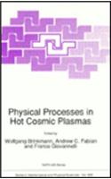 Physical Processes in Hot Cosmic Plasmas