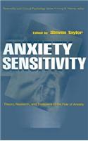 Anxiety Sensitivity: theory, Research, and Treatment of the Fear of Anxiety