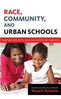 Race, Community, and Urban Schools