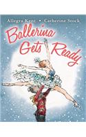Ballerina Gets Ready