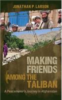 Making Friends Among the Taliban