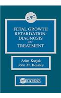 Fetal Growth Retardation
