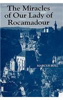 The Miracles of Our Lady of Rocamadour