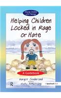 Helping Children Locked in Rage or Hate