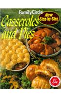 Casseroles and Pies: ("Family Circle" Step-by-step S.)