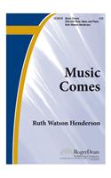 Music Comes
