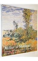 Millet To Matisse: 19th and 20th Century