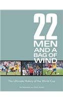 22 Men and a Bag of Wind