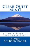 Clear Quiet Mind
