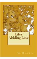 Life's Abiding Love