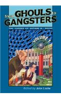 From Ghouls to Gangsters