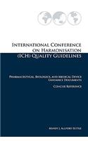 International Conference on Harmonisation (ICH) Quality Guidelines
