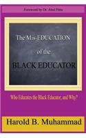 MIS-Education of the Black Educator