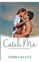 Catch Me