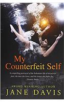 My Counterfeit Self