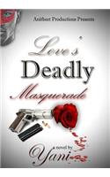 Love's Deadly Masquerade