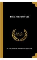 Filial Honour of God