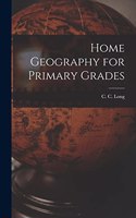 Home Geography for Primary Grades