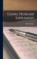 Gospel Problems Supplement