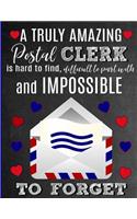 A Truly Amazing Postal Clerk Is Hard To Find, Difficult To Part With And Impossible To Forget