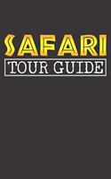 Safari Tour Guide Notizbuch: Safari Tour Guide Urlaub Africa 6x9 Notizbuch 120 Seiten Punkteraster gepunktet
